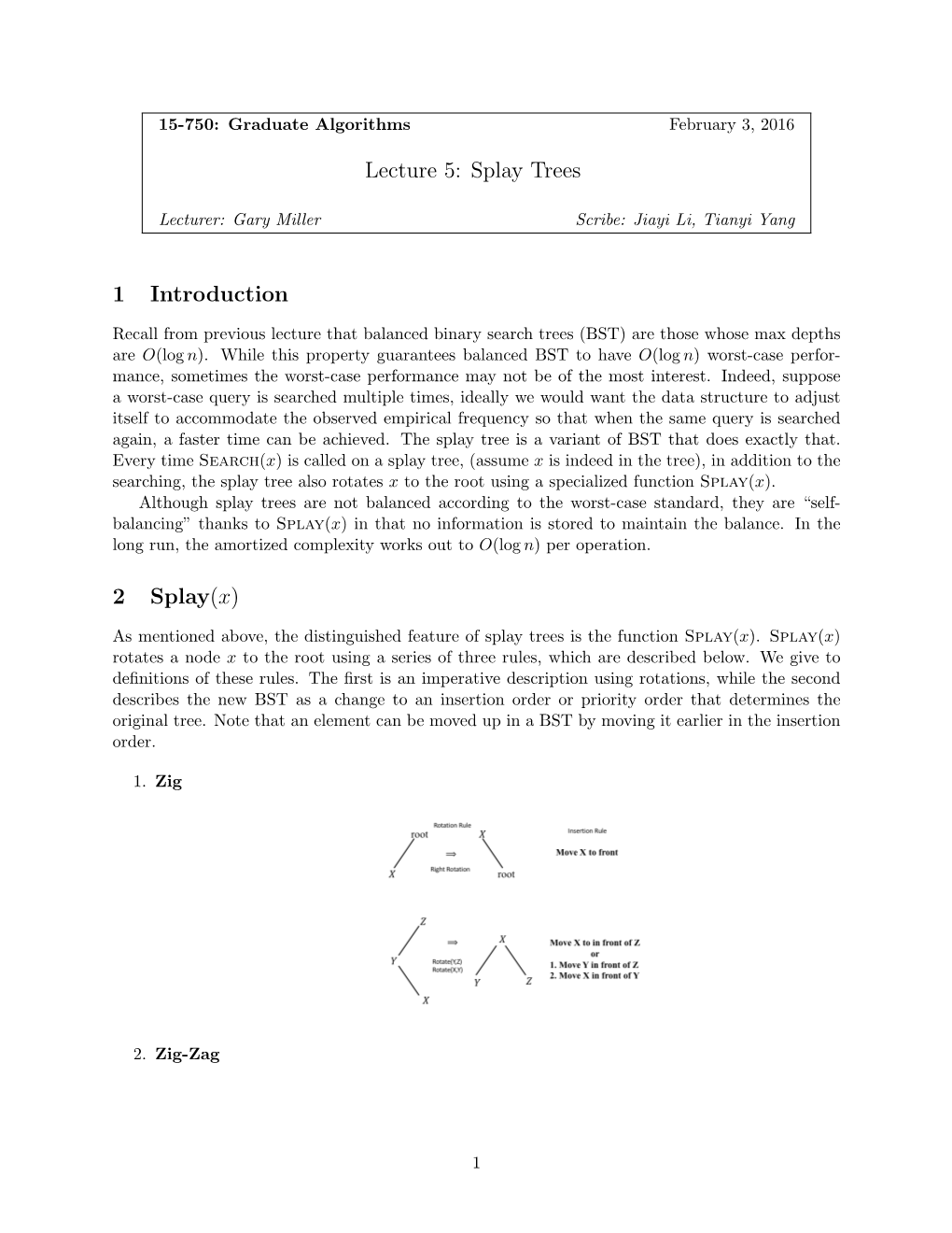 Lecture 5: Splay Trees 1 Introduction 2 Splay(X)