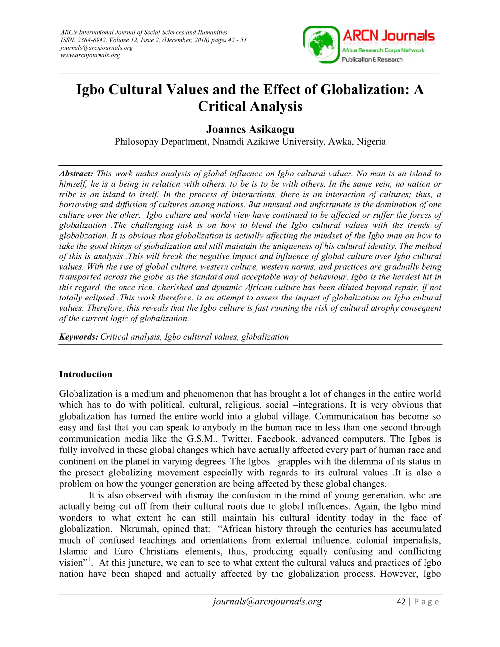 Igbo Cultural Values and the Effect of Globalization: a Critical Analysis Joannes Asikaogu Philosophy Department, Nnamdi Azikiwe University, Awka, Nigeria