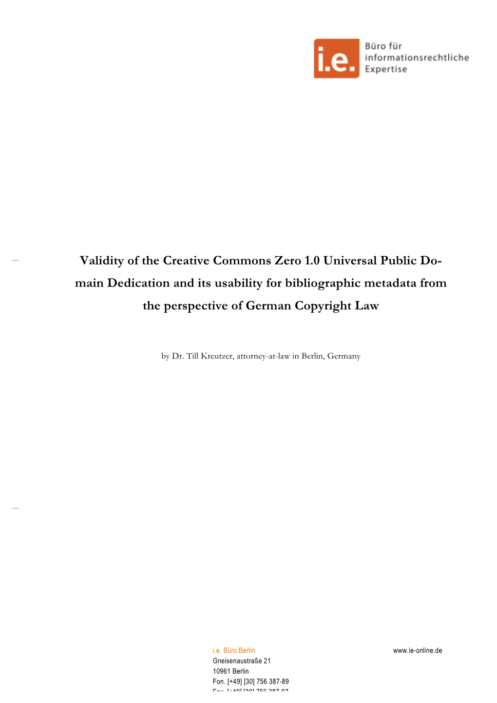 Validity of the Creative Commons Zero 1.0 Universal Public Do