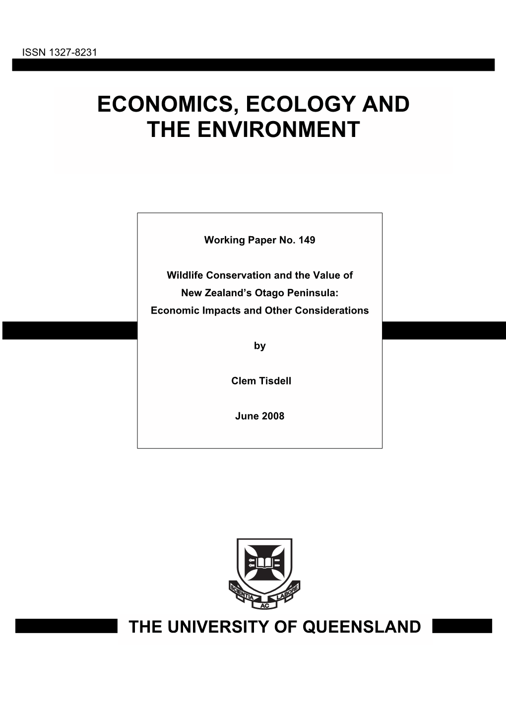 Valuing the Otago Peninsula: the Economic Benefits of Conservation by Clem Tisdell, November 2007