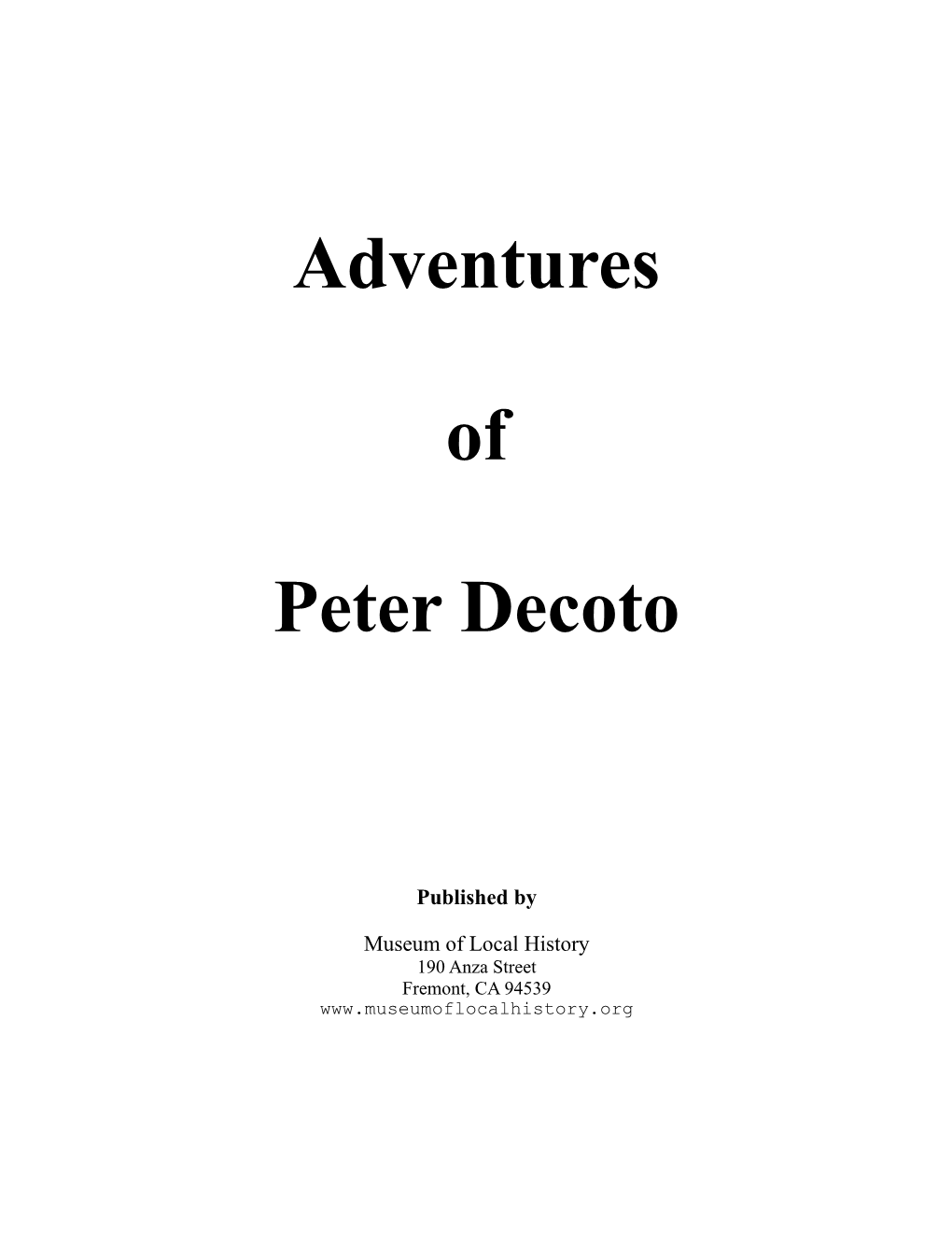 Adventures of Peter Decoto