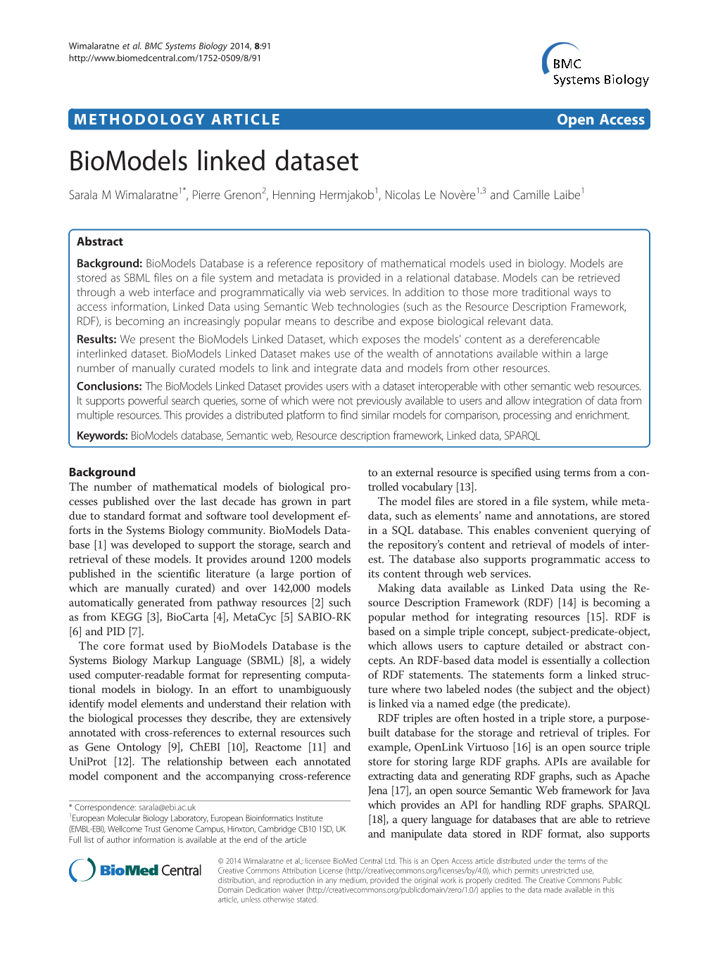 Biomodels Linked Dataset Sarala M Wimalaratne1*, Pierre Grenon2, Henning Hermjakob1, Nicolas Le Novère1,3 and Camille Laibe1