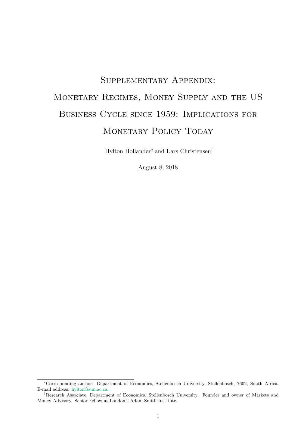 Supplementary Appendix: Monetary Regimes, Money Supply and the US Business Cycle Since 1959: Implications for Monetary Policy Today