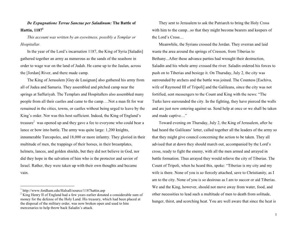 De Expugnatione Terrae Sanctae Per Saladinum: the Battle of Hattin, 11871 This Account Was Written by an Eyewitness, Possibly A