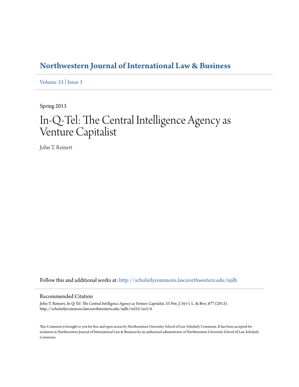 In-Q-Tel: the Central Intelligence Agency As Venture Capitalist, 33 Nw