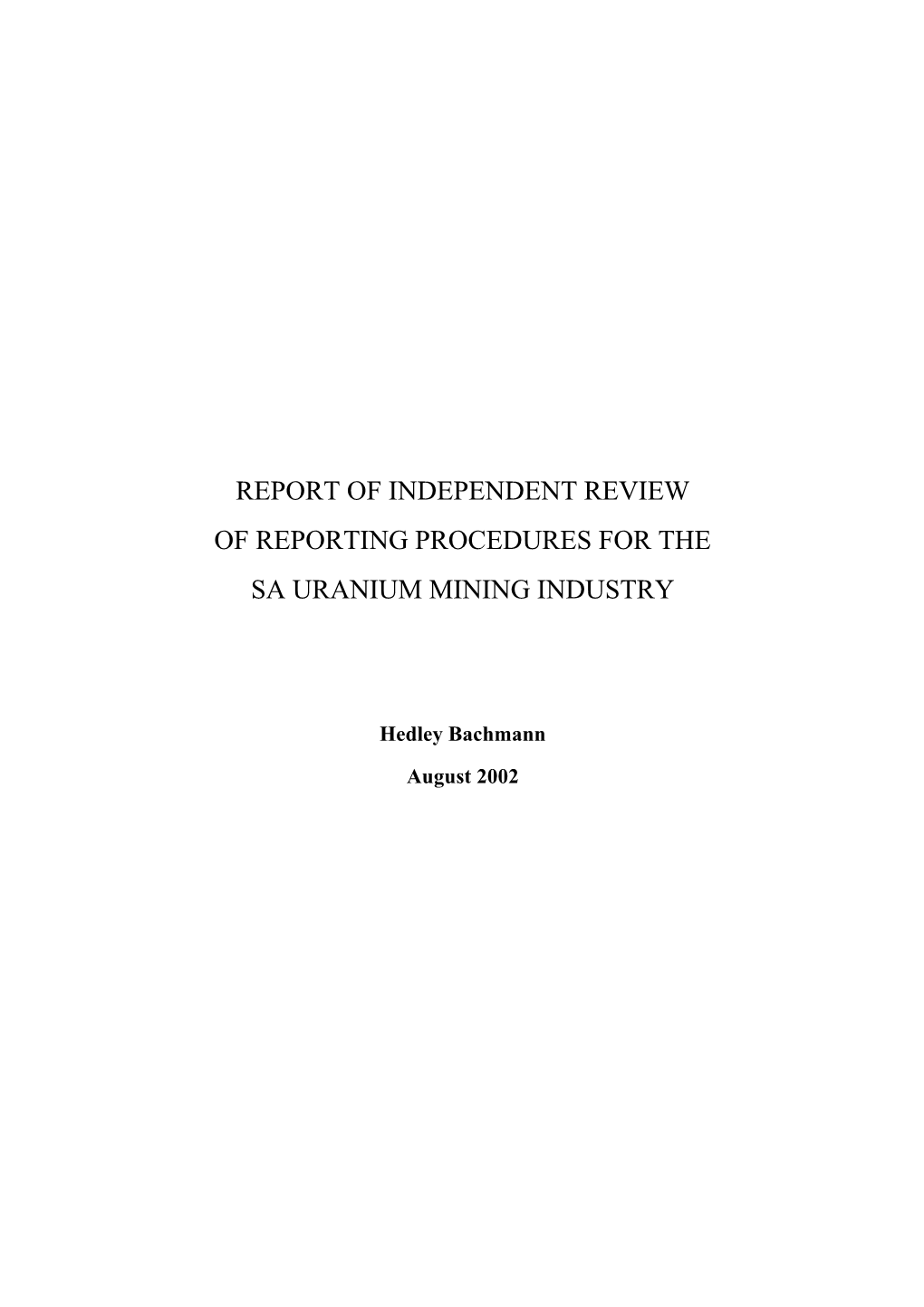 Independent Review of Reporting Procedures for the Sa Uranium Mining Industry