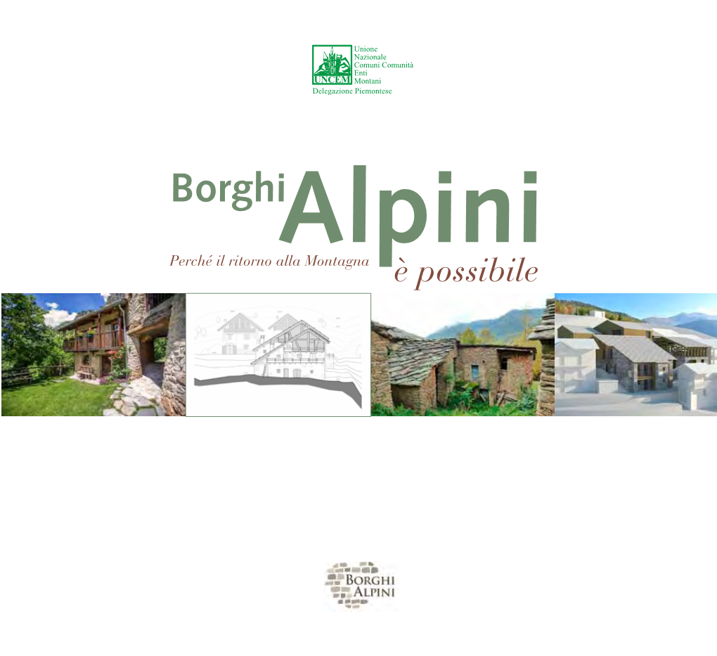 Borghialpini Perché Il Ritorno Alla Montagna È Possibile Borghi Alpini