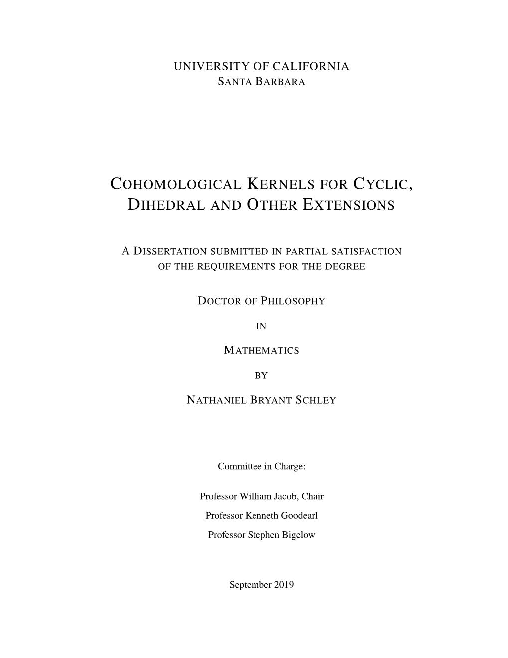 Cohomological Kernels for Cyclic, Dihedral and Other Extensions