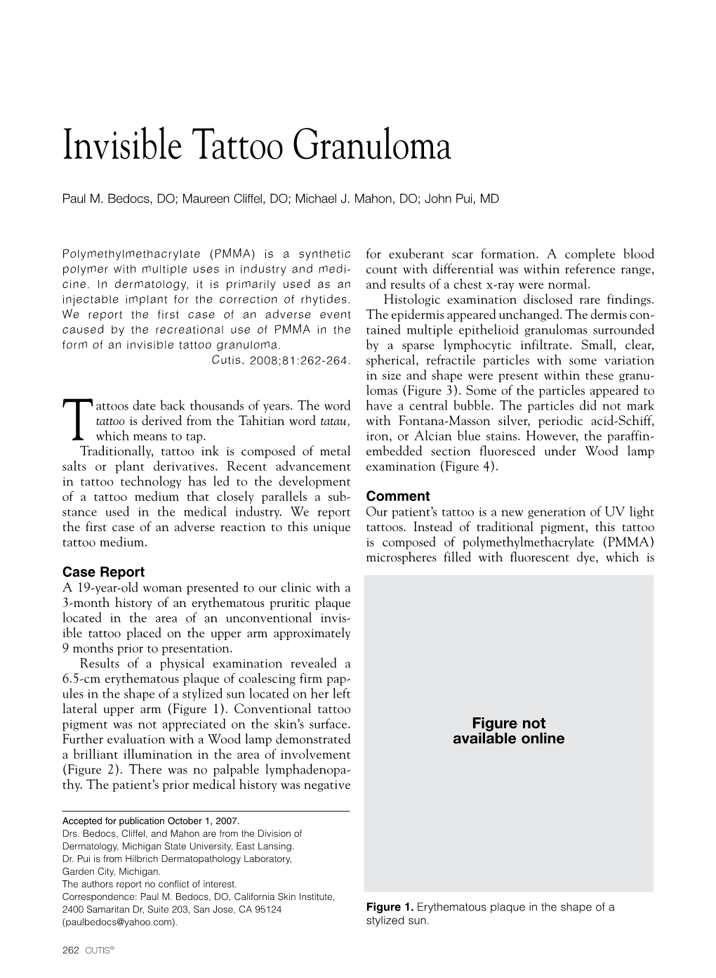 Invisible Tattoo Granuloma