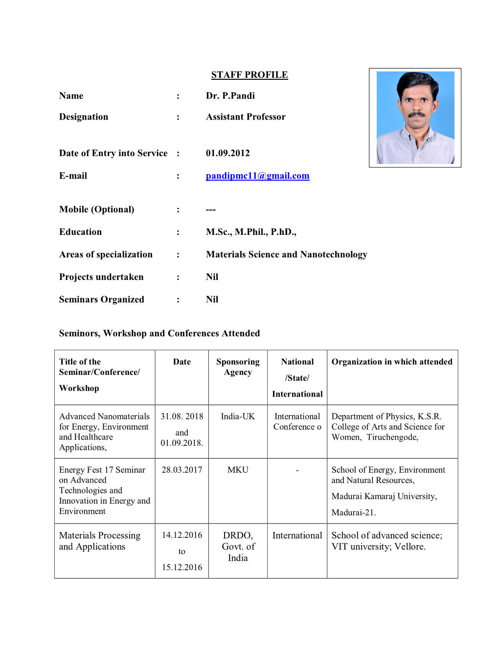 Dr. P.Pandi Designation : Assistant Professor Date of Entry Into Service