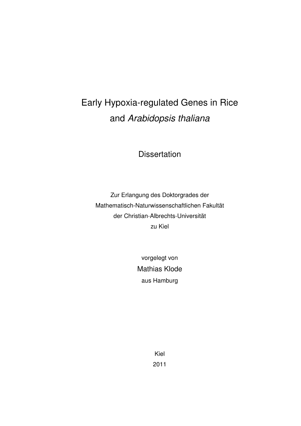 Early Hypoxia-Regulated Genes in Rice and Arabidopsis Thaliana