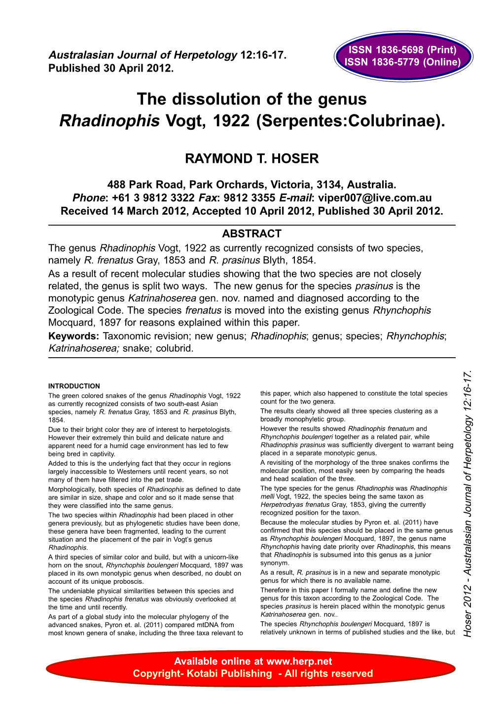 The Dissolution of the Genus Rhadinophis Vogt, 1922 (Serpentes:Colubrinae)