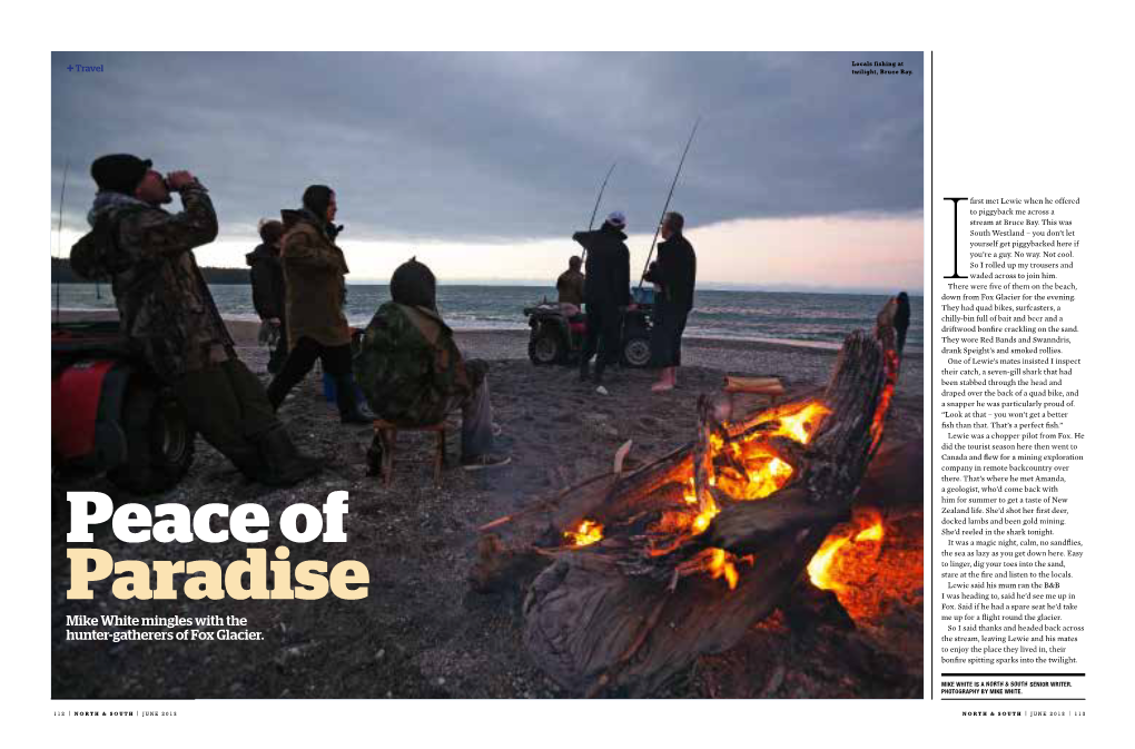 Mike White Mingles with the Hunter-Gatherers of Fox Glacier