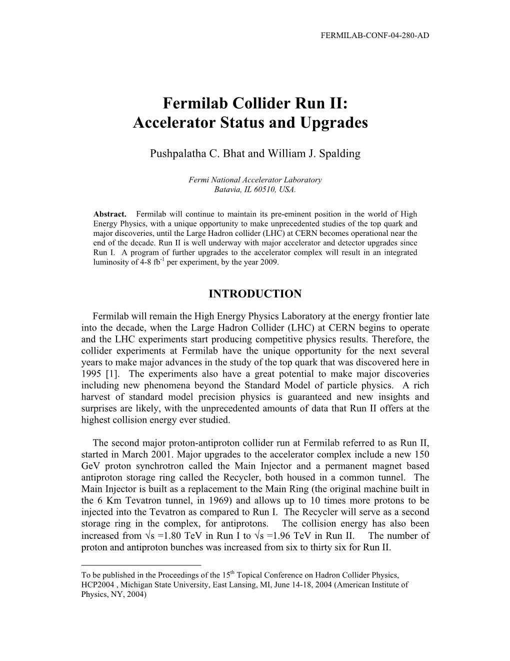 Fermilab Collider Run II: Accelerator Status and Upgrades 1