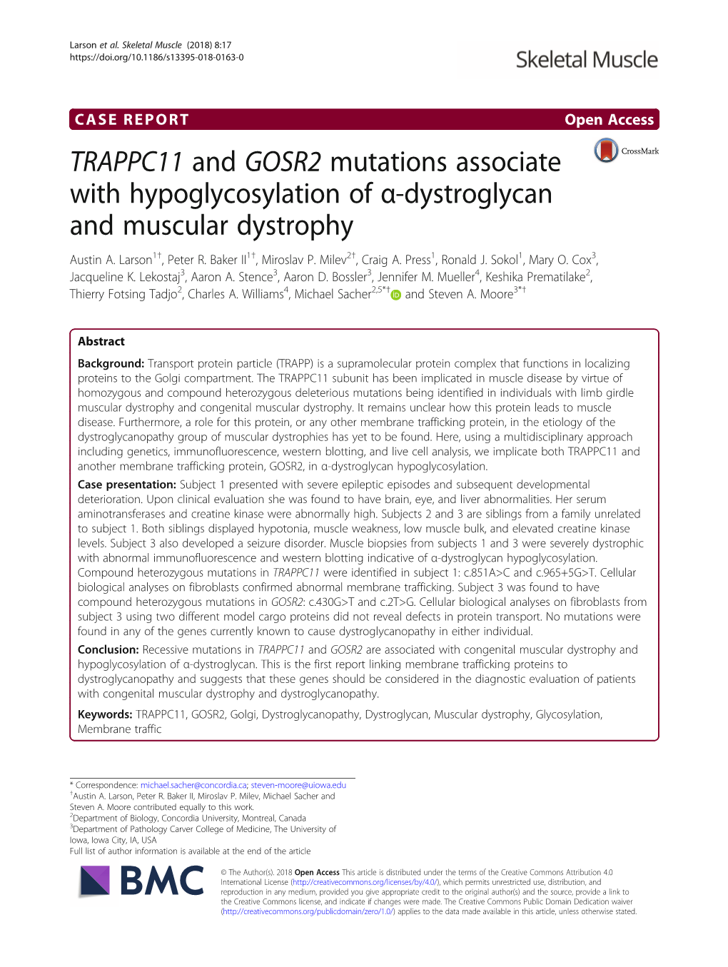 TRAPPC11 and GOSR2 Mutations Associate with Hypoglycosylation of Α-Dystroglycan and Muscular Dystrophy Austin A