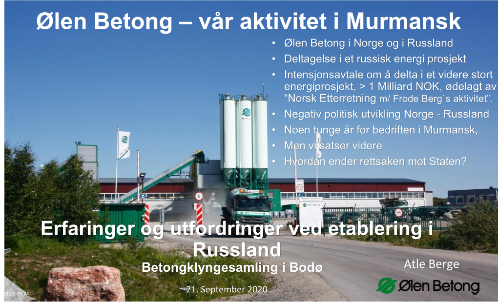 Ølen Betong – Vår Aktivitet I Murmansk