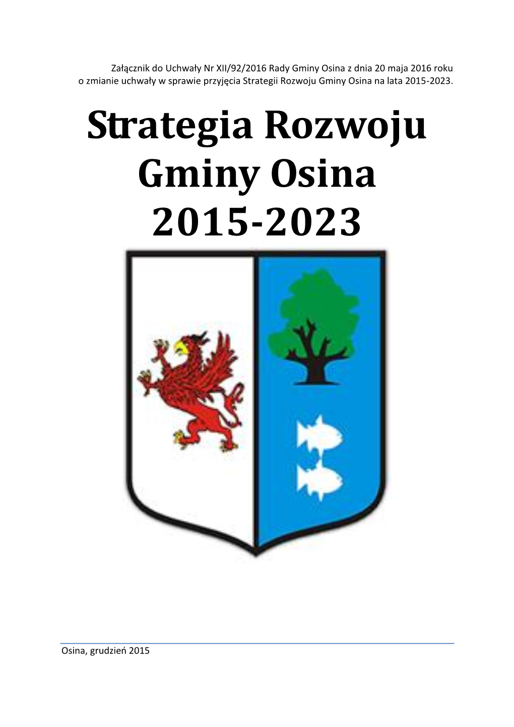 Strategia Rozwoju Gminy Osina 2015-2023
