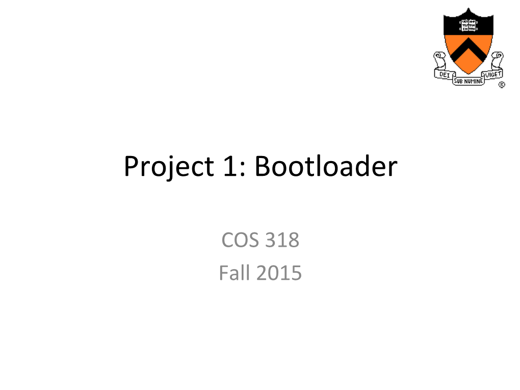 Project 1: Bootloader