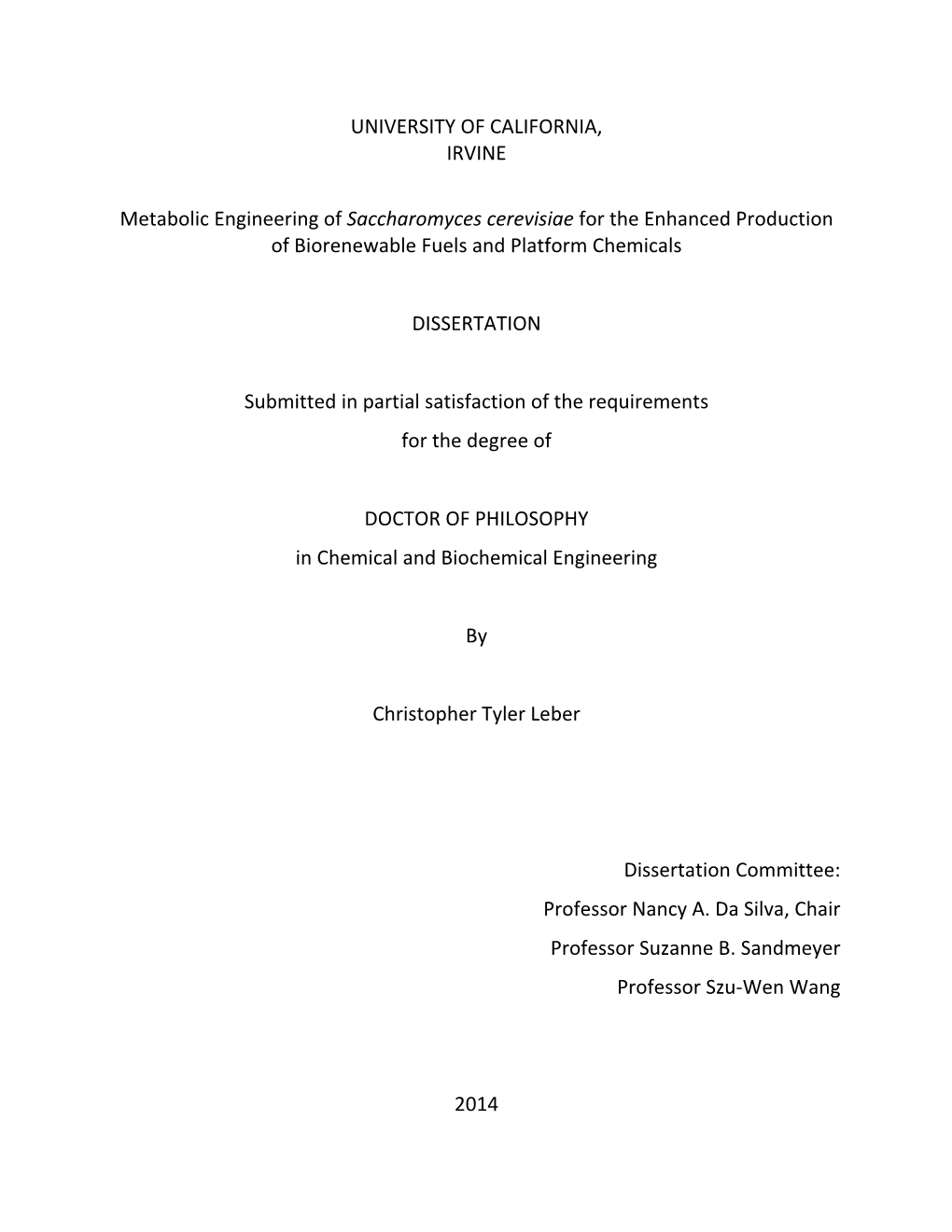 UNIVERSITY of CALIFORNIA, IRVINE Metabolic Engineering Of