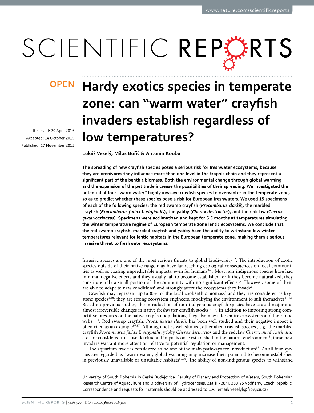 Hardy Exotics Species in Temperate Zone: Can “Warm Water” Crayfish