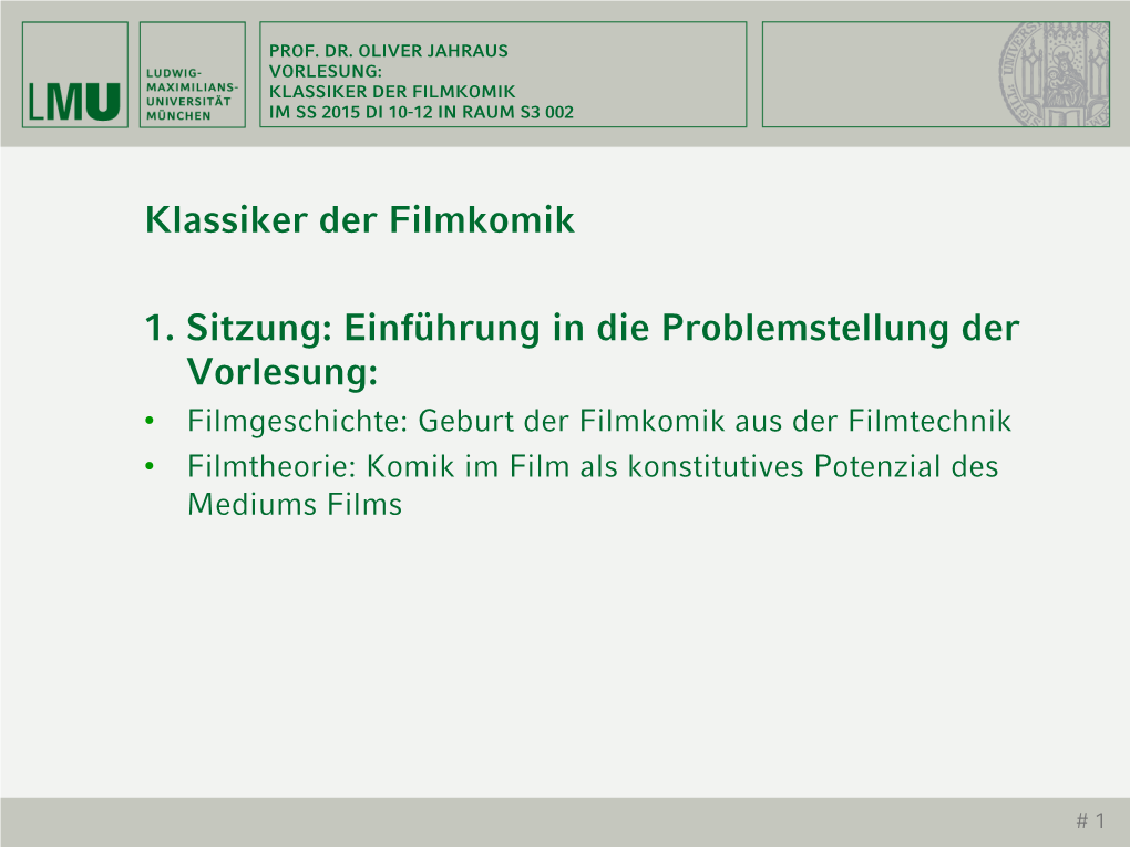 Klassiker Der Filmkomik 1. Sitzung: Einführung in Die Problemstellung