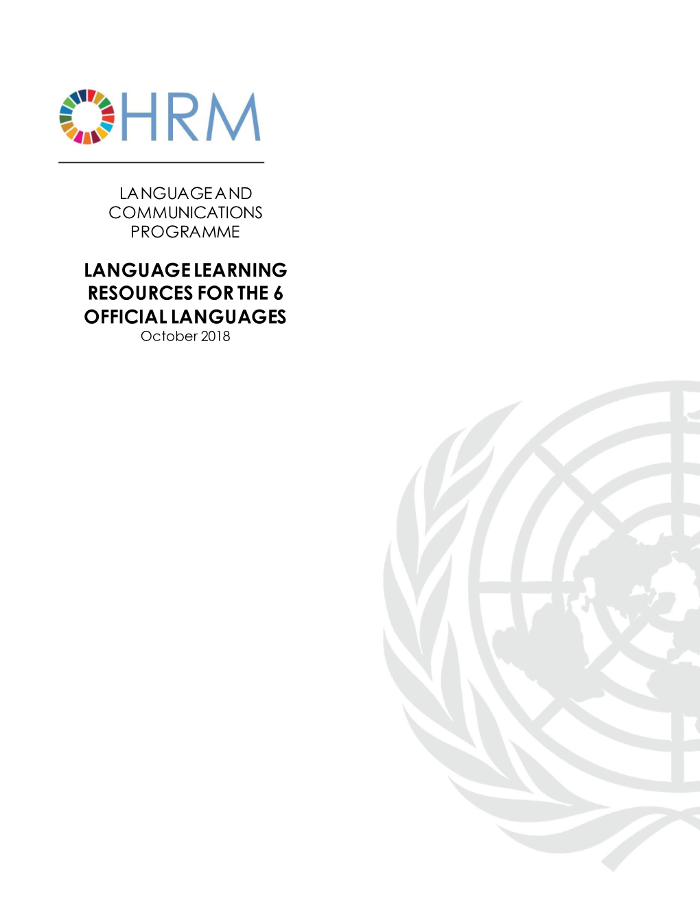 LANGUAGE LEARNING RESOURCES for the 6 OFFICIAL LANGUAGES October 2018