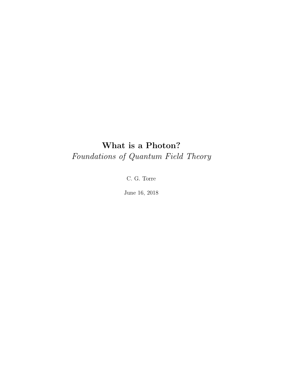What Is a Photon? Foundations of Quantum Field Theory
