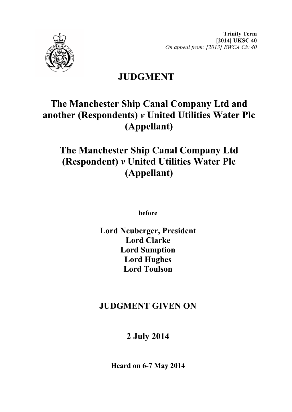 The Manchester Ship Canal Company Ltd and Another (Respondents) V United Utilities Water Plc (Appellant), the Manchester Ship Ca