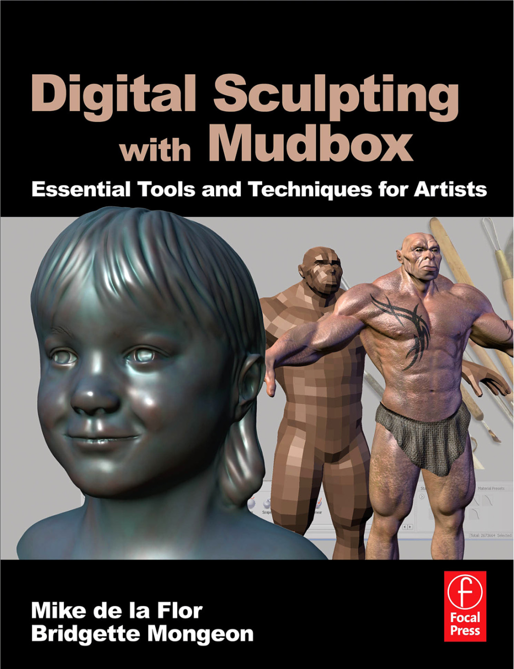Digital Sculpting with Mudbox This Page Intentionally Left Blank Digital Sculpting with Mudbox