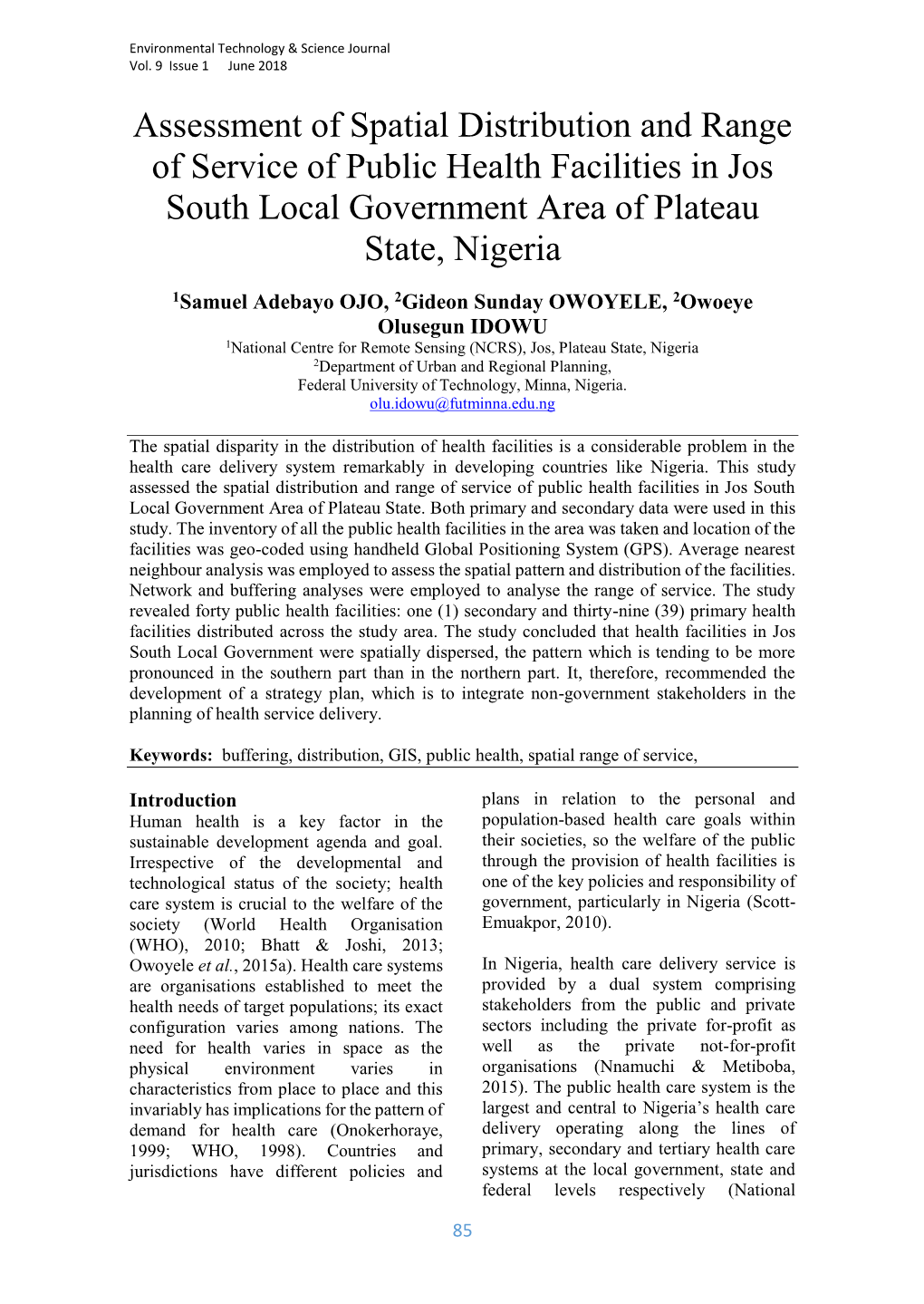 Assessment of Spatial Distribution and Range of Service of Public Health Facilities in Jos South Local Government Area of Plateau State, Nigeria