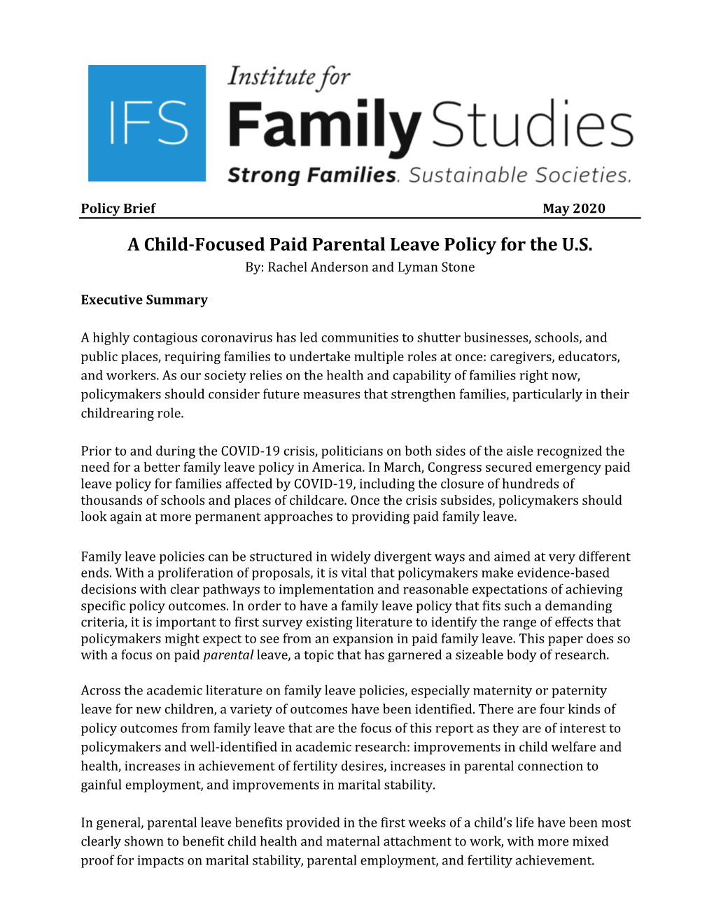 A Child-Focused Paid Parental Leave Policy for the U.S. By: Rachel Anderson and Lyman Stone
