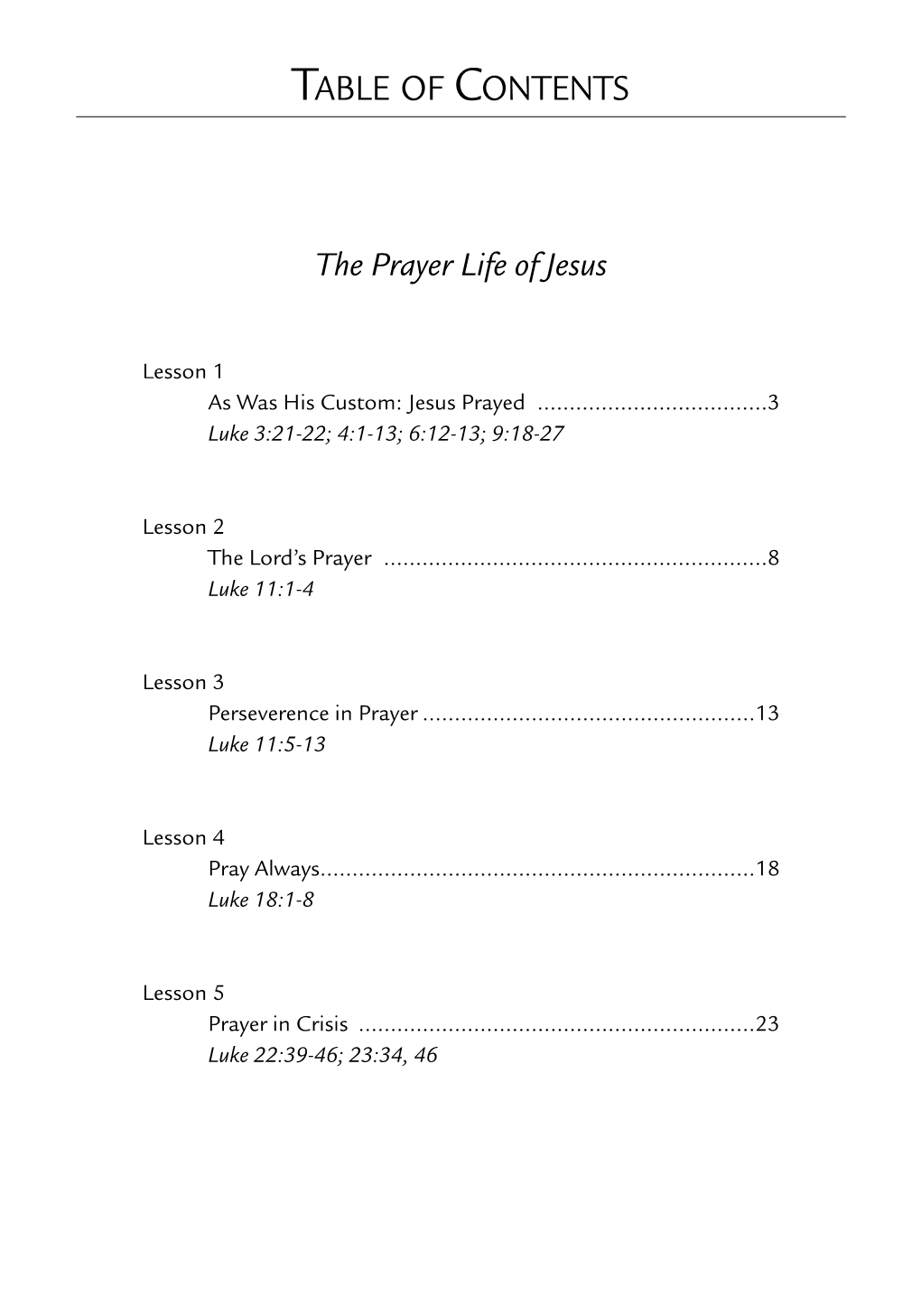 The Prayer Life of Jesus