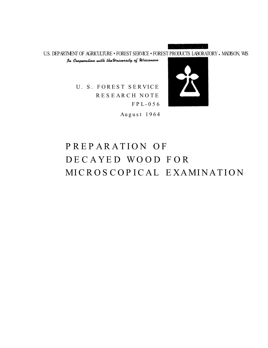 PREPARATION of DECAYED WOOD for MICROSCOPICAL EXAMINATION Table of Contents