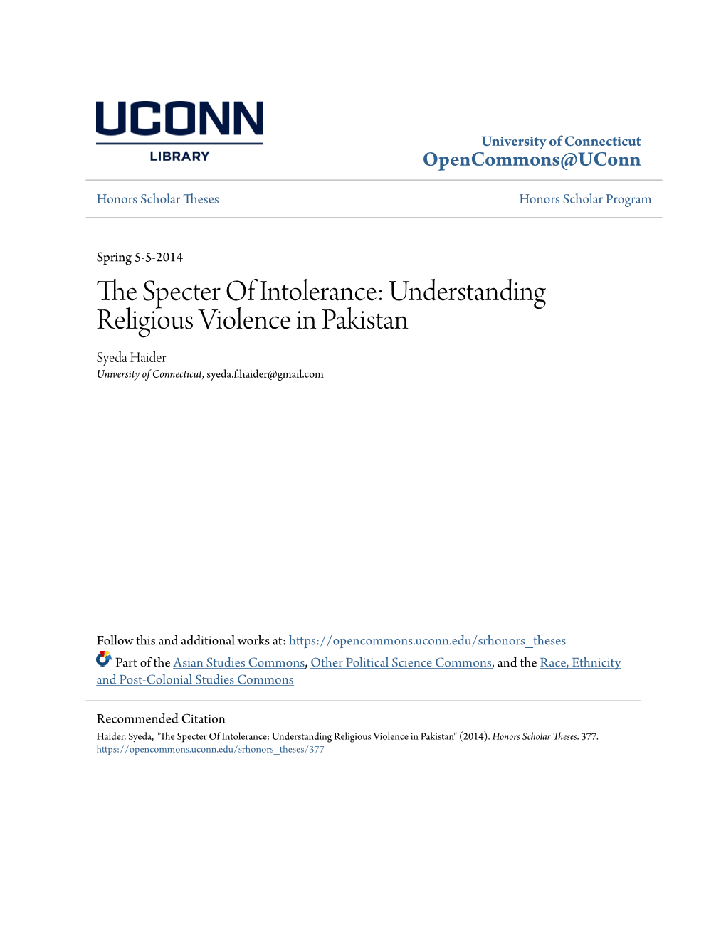 Understanding Religious Violence in Pakistan Syeda Haider University of Connecticut, Syeda.F.Haider@Gmail.Com