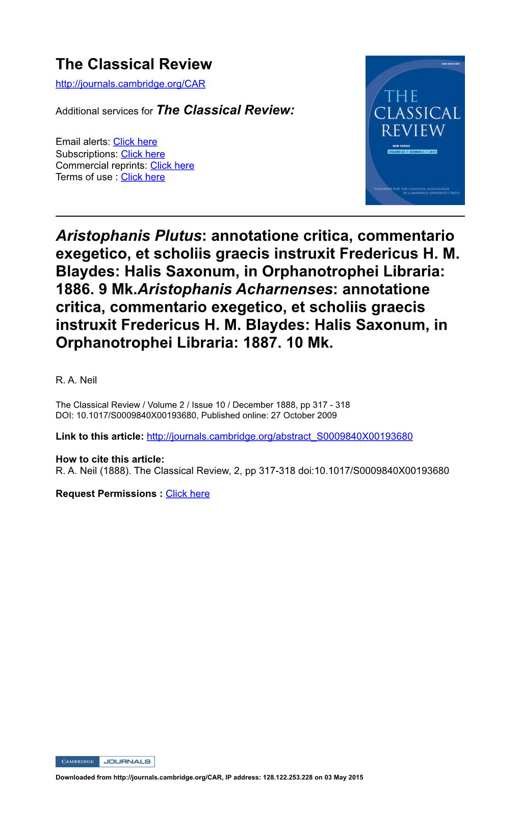 Aristophanis Plutus: Annotatione Critica, Commentario Exegetico, Et Scholiis Graecis Instruxit Fredericus H. M. Blaydes: Halis S