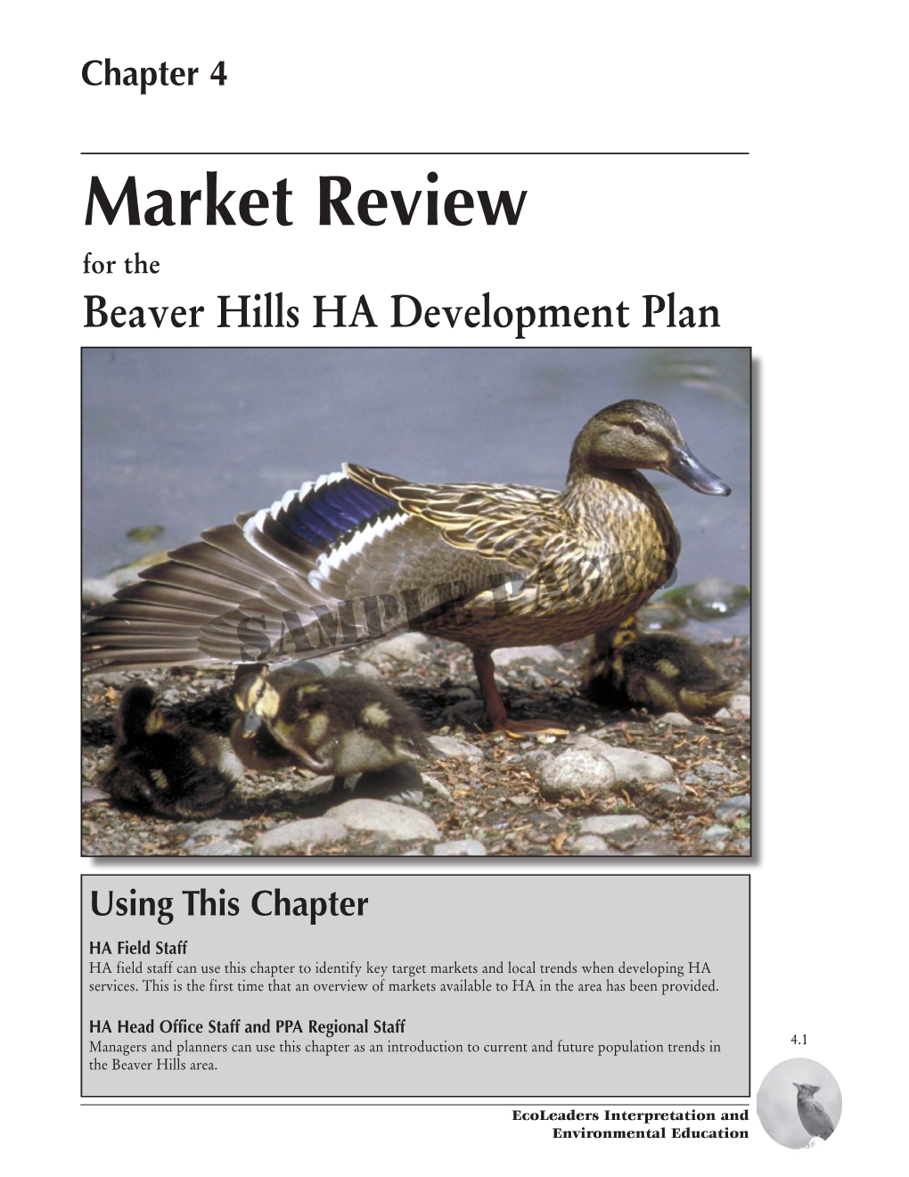 Market Review Market Review for the Beaver Hills HA Development Plan