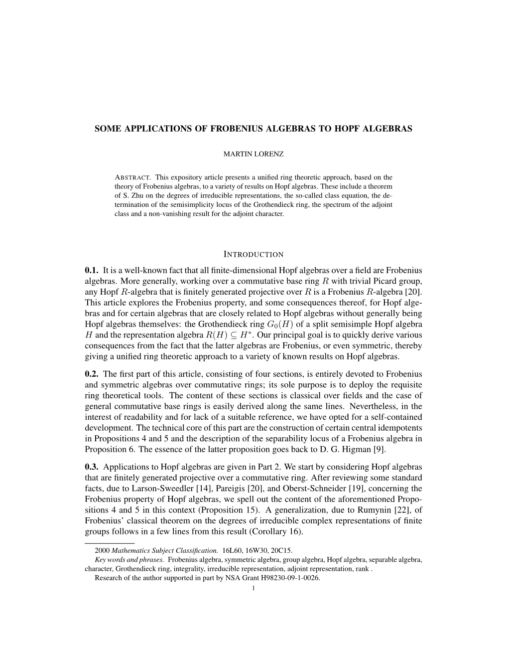 SOME APPLICATIONS of FROBENIUS ALGEBRAS to HOPF ALGEBRAS 0.1. It Is a Well-Known Fact That All Finite-Dimensional Hopf Algebras