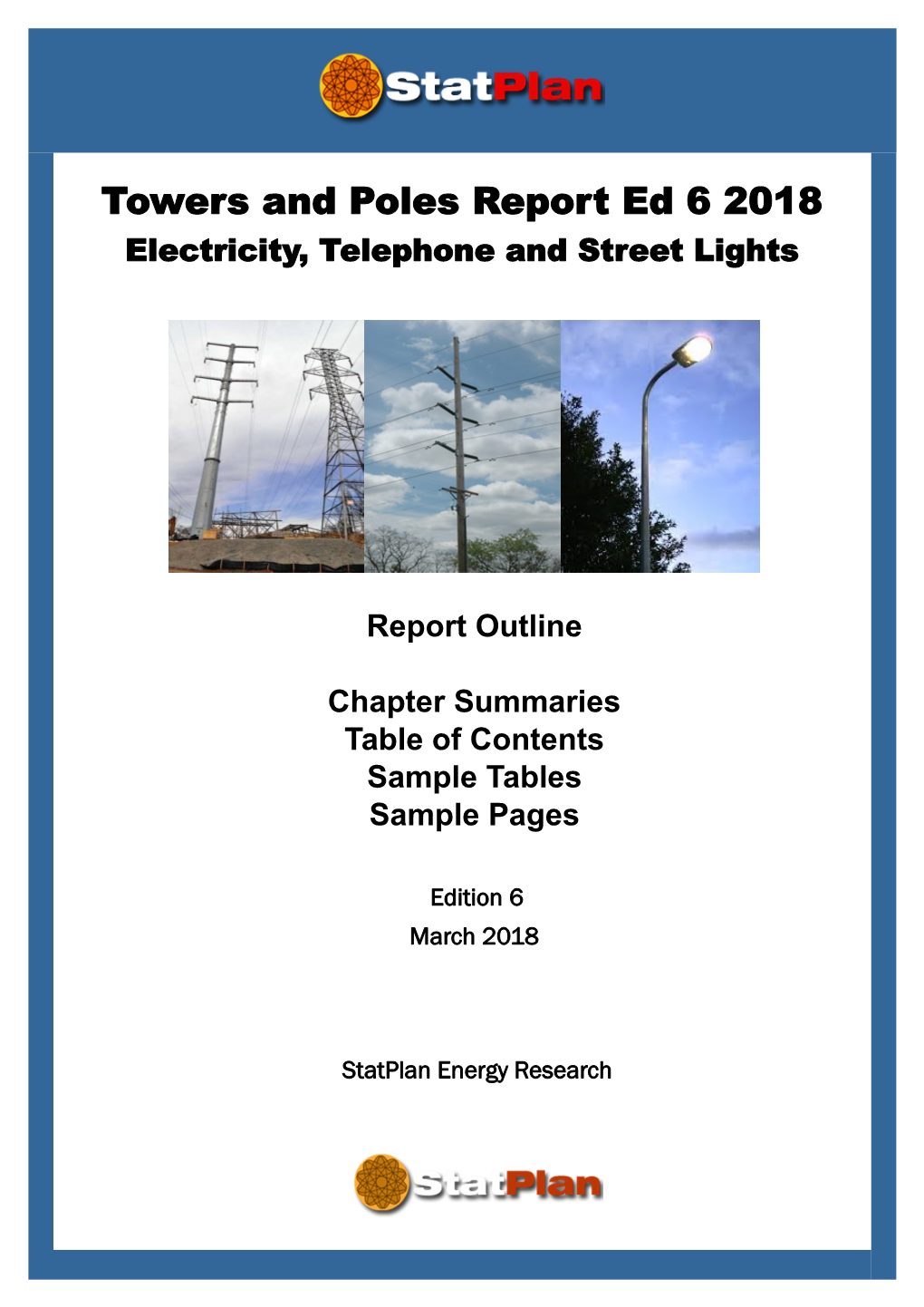 Towers and Poles Report Ed 6 2018 Electricity, Telephone and Street Lights