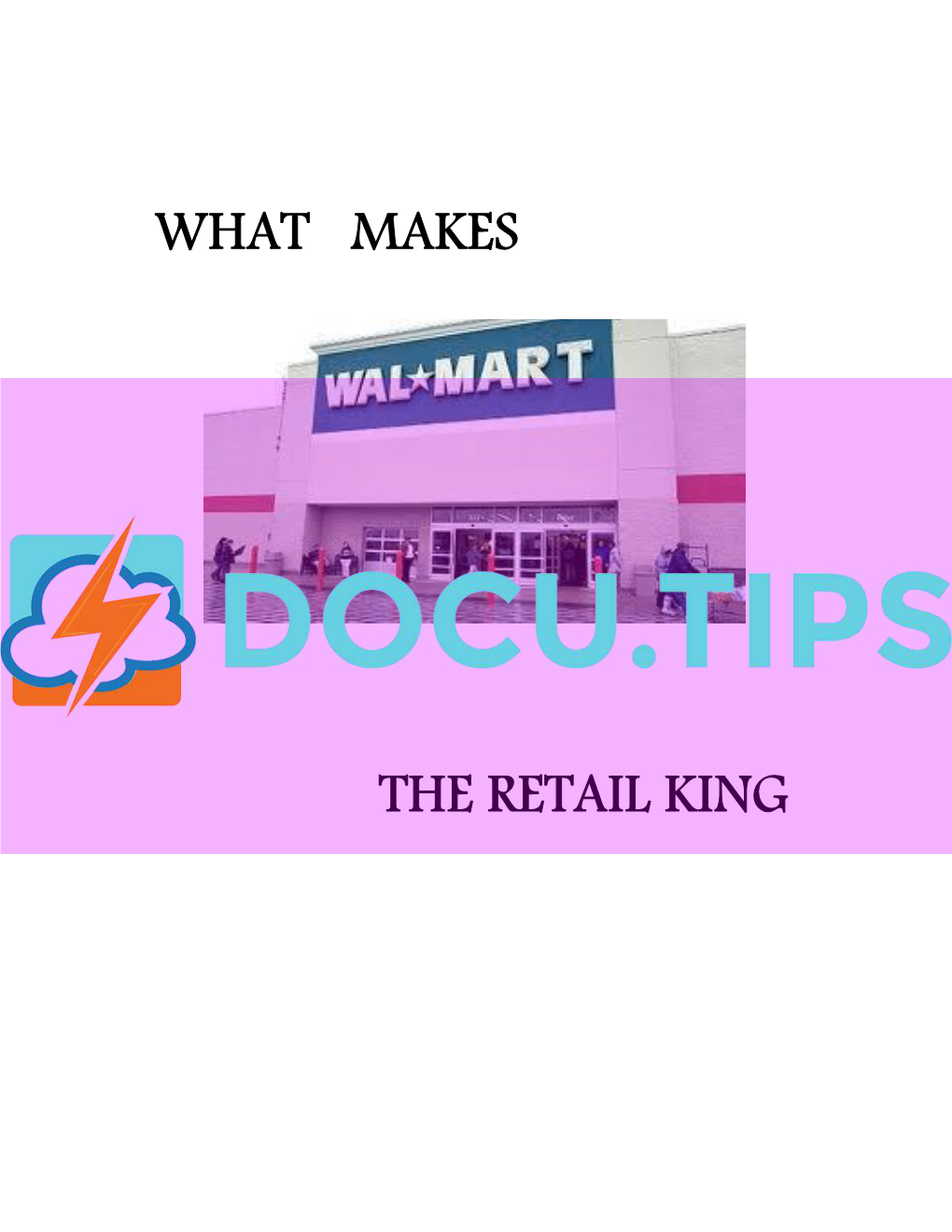 What Makes the Retail King