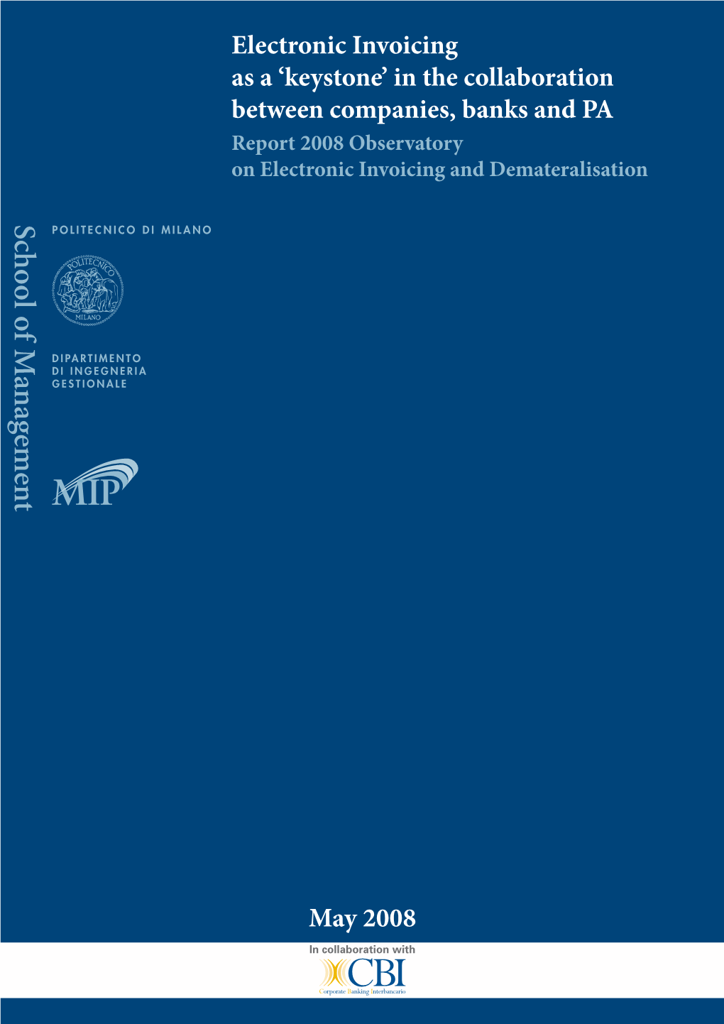 May 2008 Electronic Invoicing As A