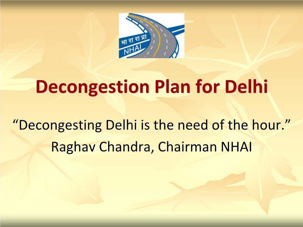 Decongestion Plan for Delhi