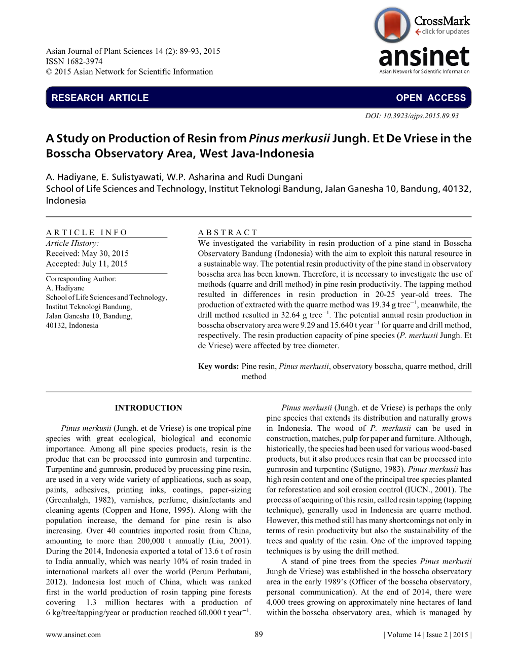 A Study on Production of Resin from Pinus Merkusii Jungh. Et De Vriese in the Bosscha Observatory Area, West Java-Indonesia