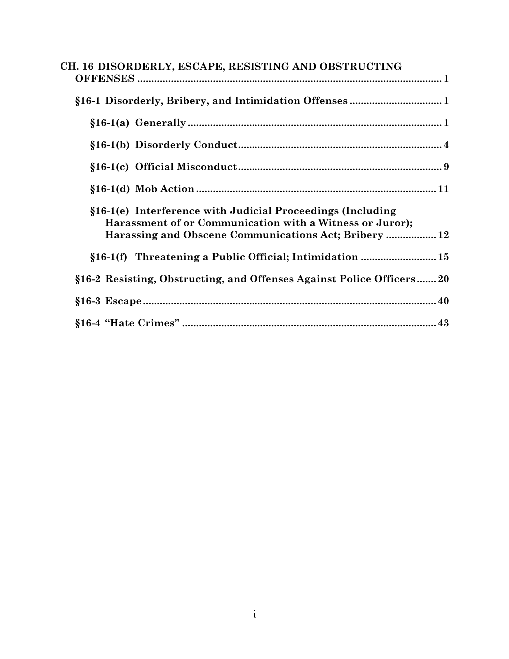 CH 16 Disorderly, Escape, Resisting and Obstructing Offenses