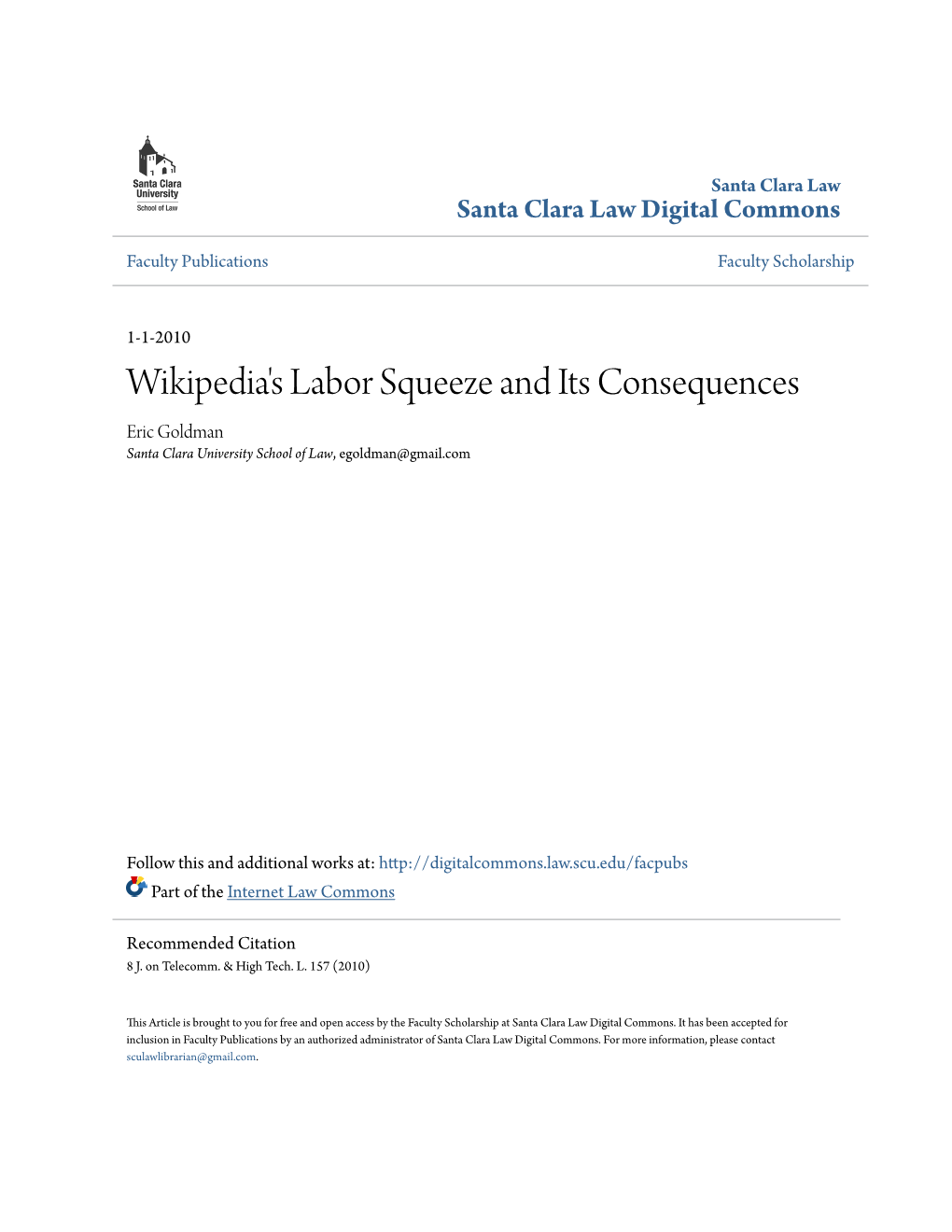 Wikipedia's Labor Squeeze and Its Consequences Eric Goldman Santa Clara University School of Law, Egoldman@Gmail.Com