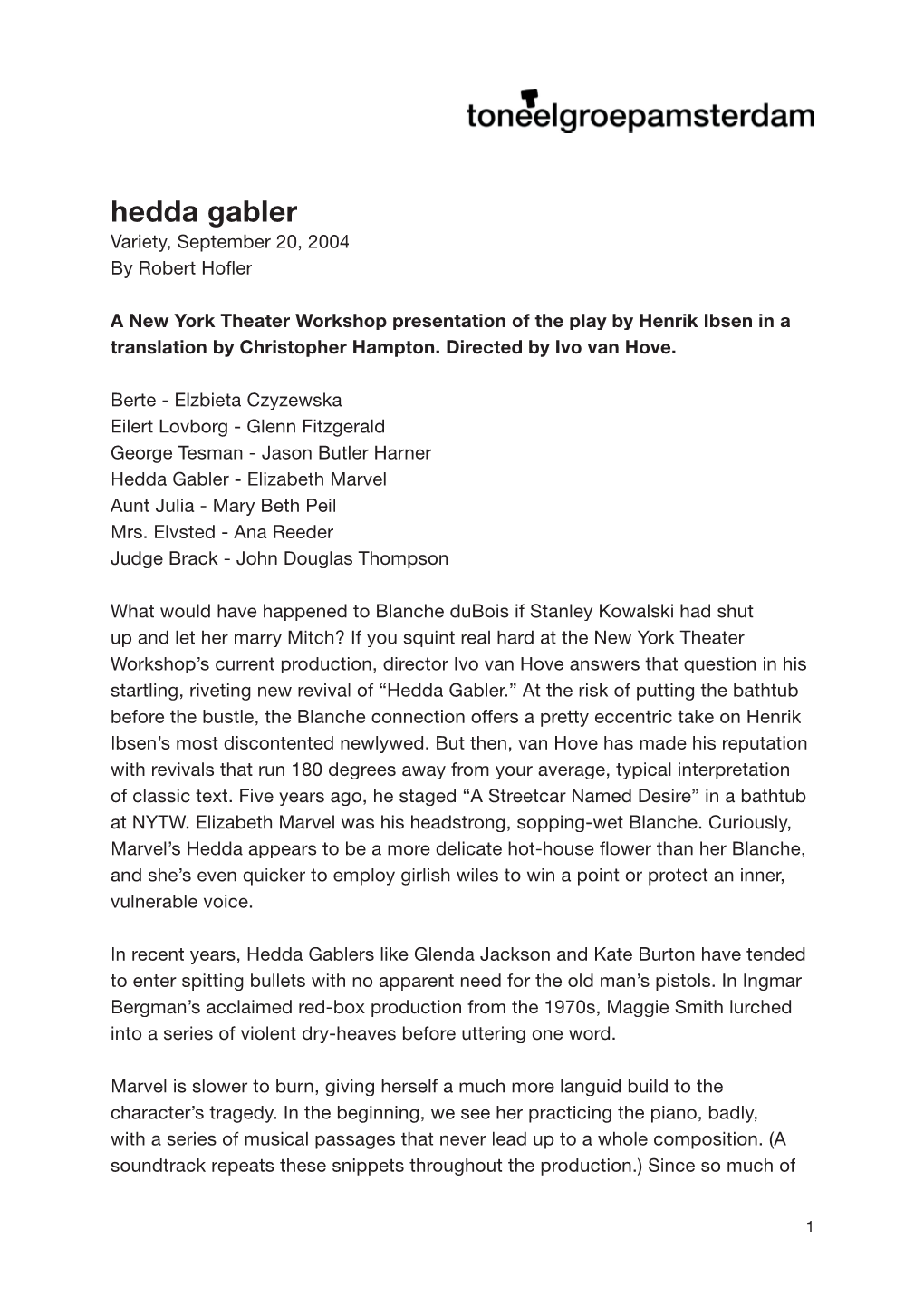Hedda Gabler Variety, September 20, 2004 by Robert Hoﬂ Er