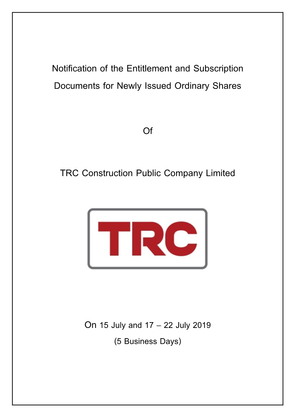 Notification of the Entitlement and Subscription Documents for Newly Issued Ordinary Shares