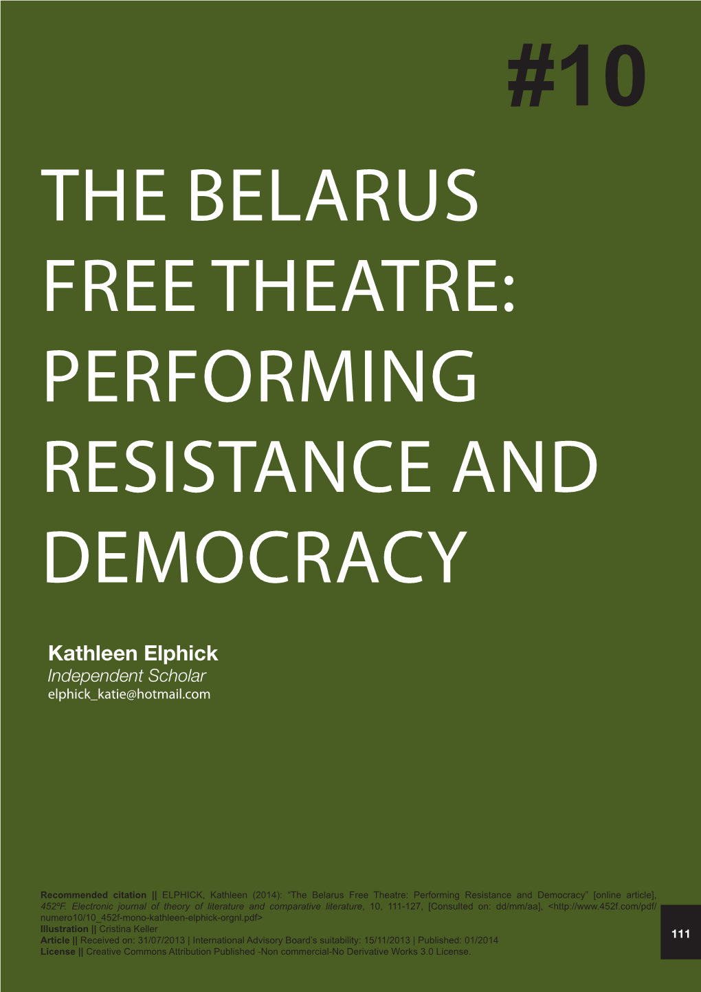 The Belarus Free Theatre: Performing Resistance and Democracy