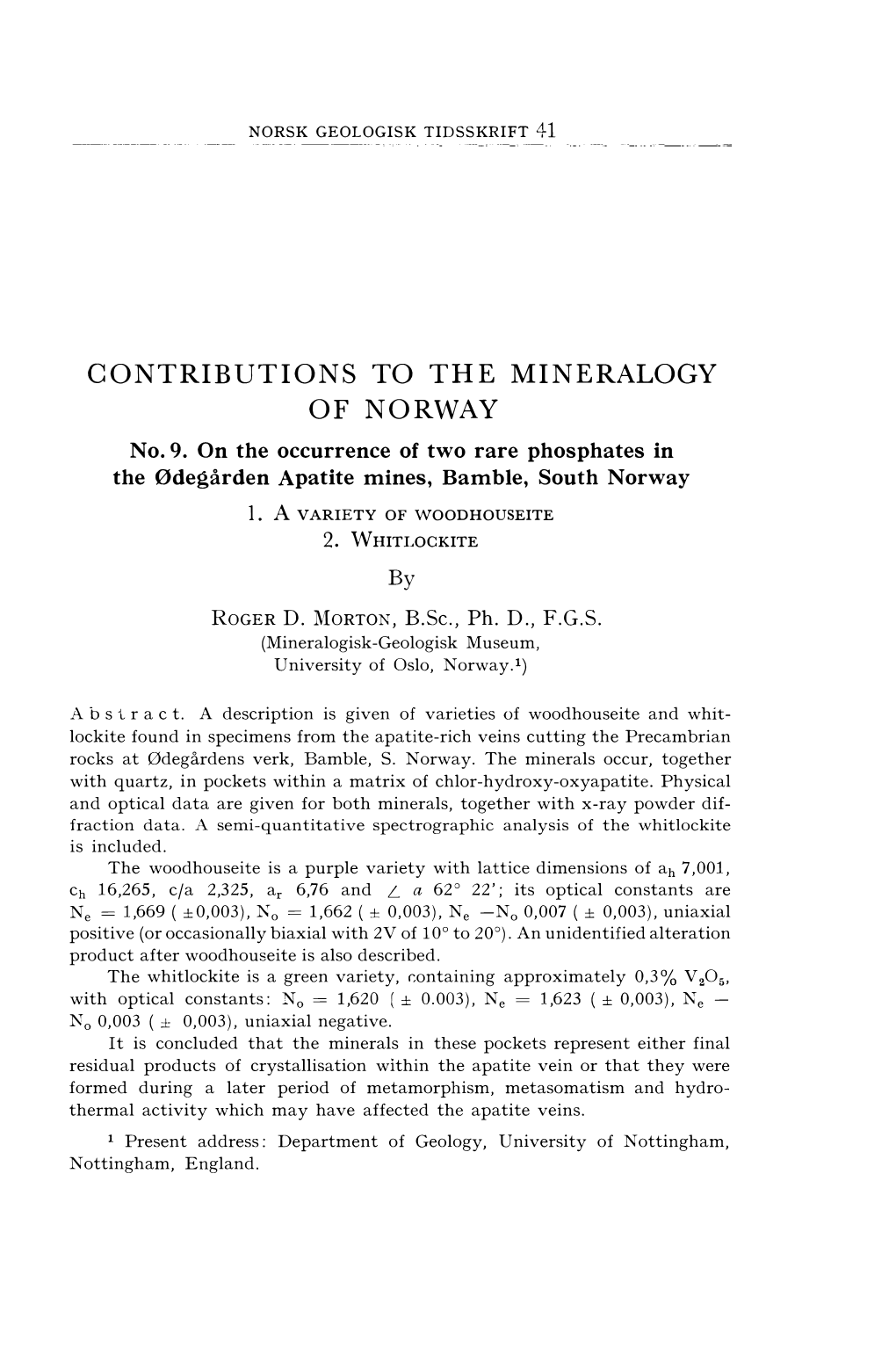 CONTRIBUTIONS to the MINERALOGY of NORWAY By