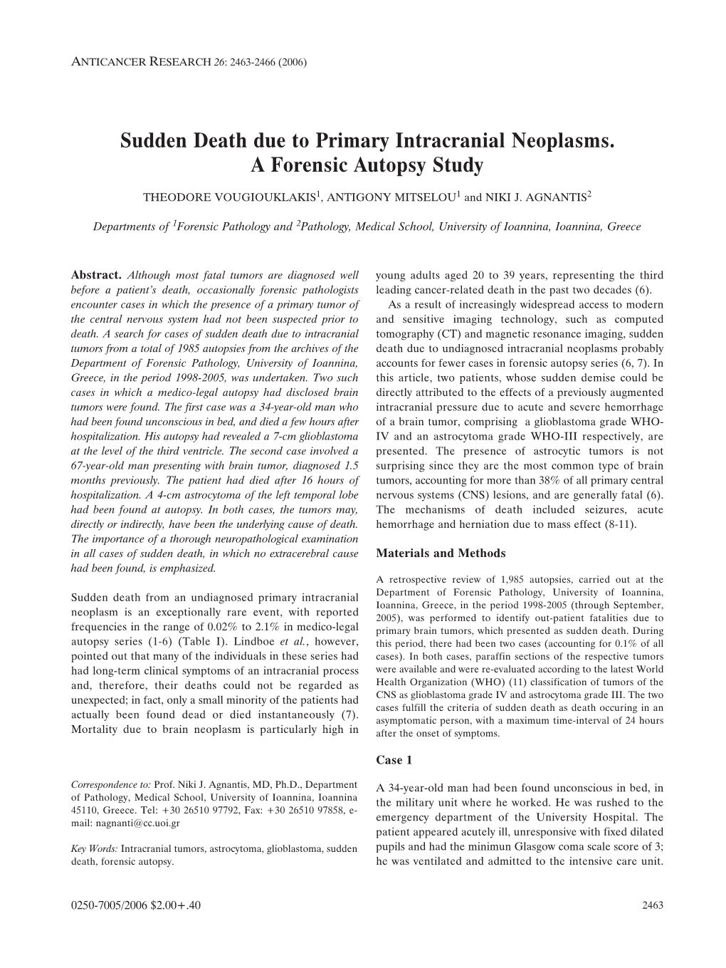 Sudden Death Due to Primary Intracranial Neoplasms. a Forensic Autopsy Study