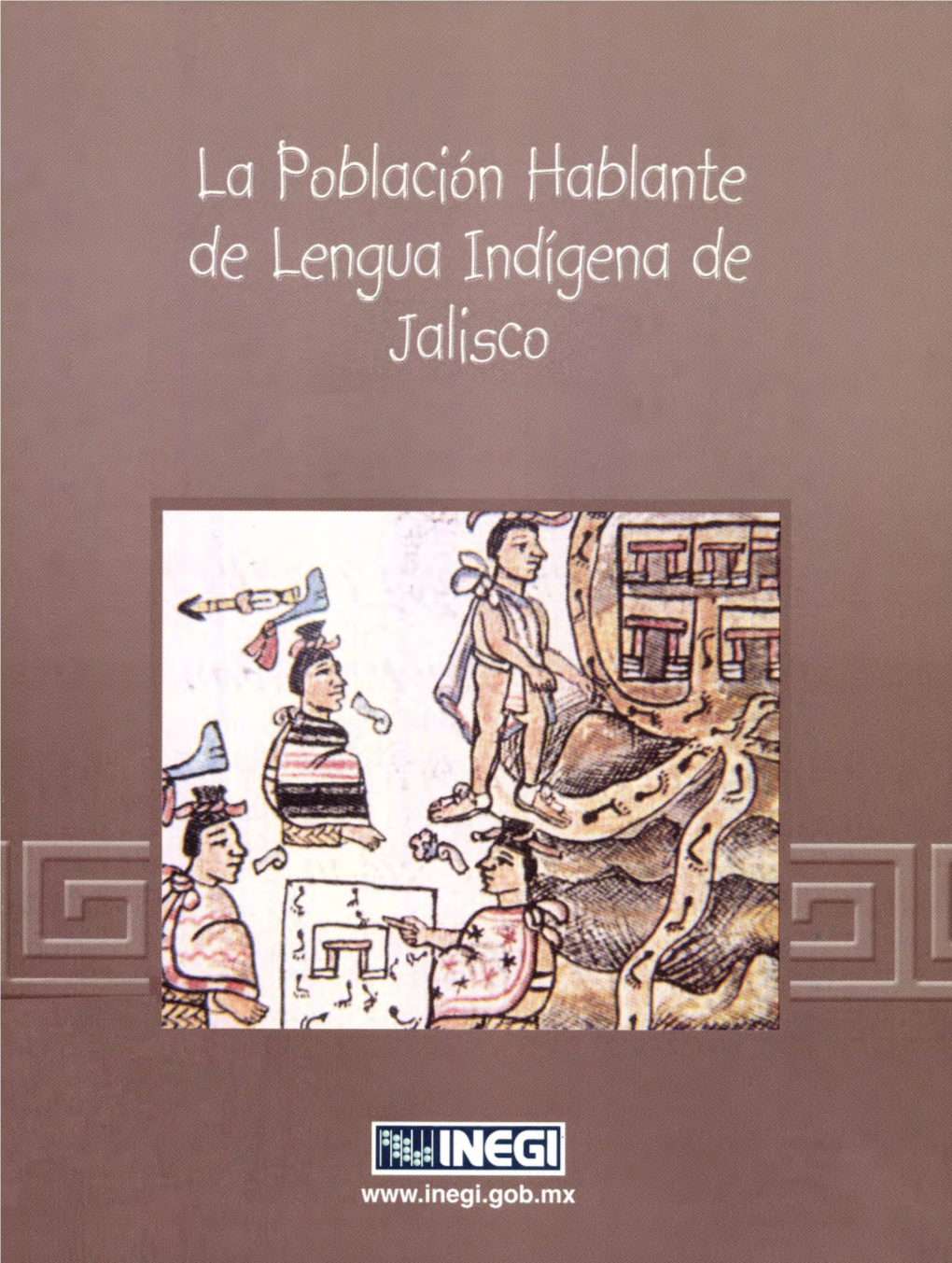 La Población Hablante De Lengua Indígena De Jalisco